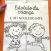 ECA - Estatuto da Criança e do Adolescente