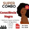 Combo CONSCIÊNCIA NEGRA