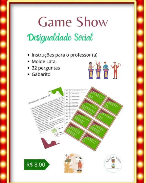 Game Show Desigualdade Social