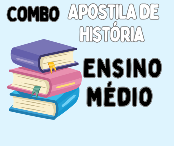 Apostilas de História Ensino Médio