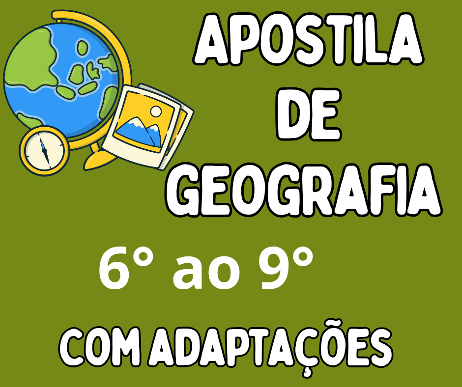 Apostila de Geografia 6 ao 9 ano