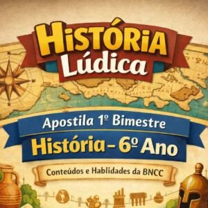 Apostila de História 6⁰ ano - 1⁰ Bimestre
