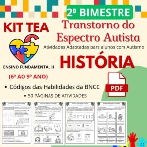 Atividades Autismo 6º ao 9º HISTÓRIA - 2⁰ BIMESTRE