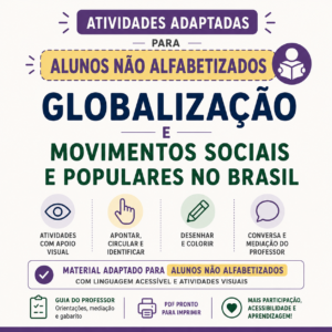 ATIVIDADES ADAPTADAS DE HISTÓRIA | GLOBALIZAÇÃO E MOVIMENTOS SOCIAIS